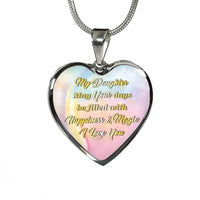 Load image into Gallery viewer, My Daughter. May Your Days Be Filled With Happiness And...
