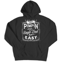 Load image into Gallery viewer, Limited Edition - Try Pimpin cause being a hot single dad...
