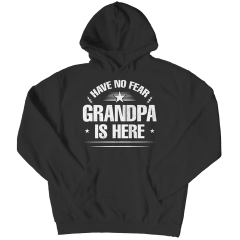 Have No Fear Grandpa Is Here