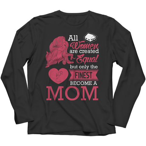 Limited Edition - All Women Are Created Equal But The...