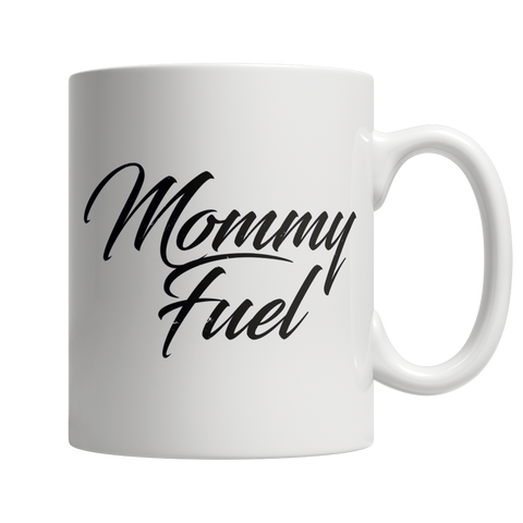 Mommy Fuel - White Mug