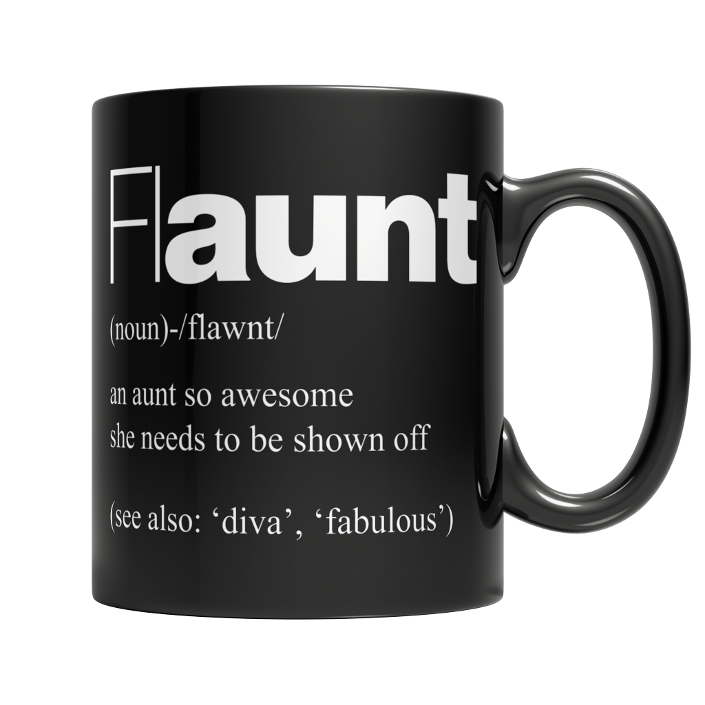 flAUNT - Black Mug