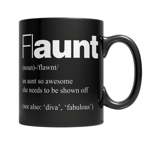 flAUNT - Black Mug